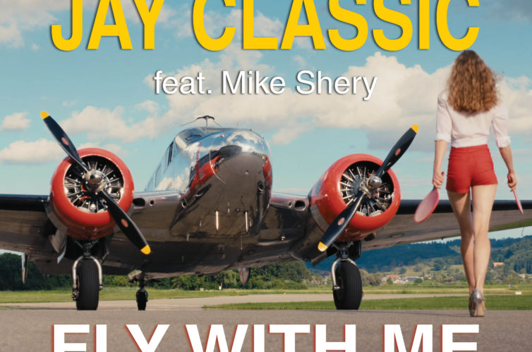 Jay Classic – FLY WITH ME feat. Mike Shery