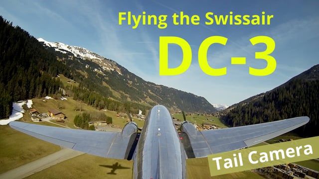 Swissair DC-3 Flight | Tail Camera